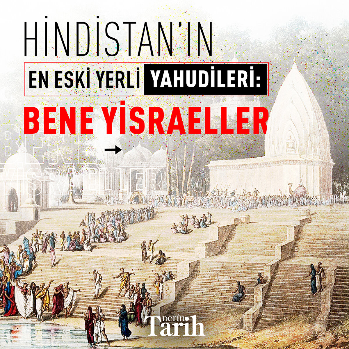 Hindistan’ın En Eski Yerli Yahudileri: Bene Yisraeller