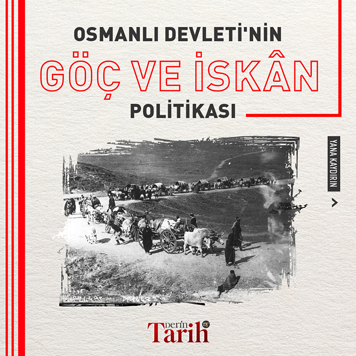Osmanlı Devleti'nin G&#246;&#231; ve İsk&#226;n Politikası 