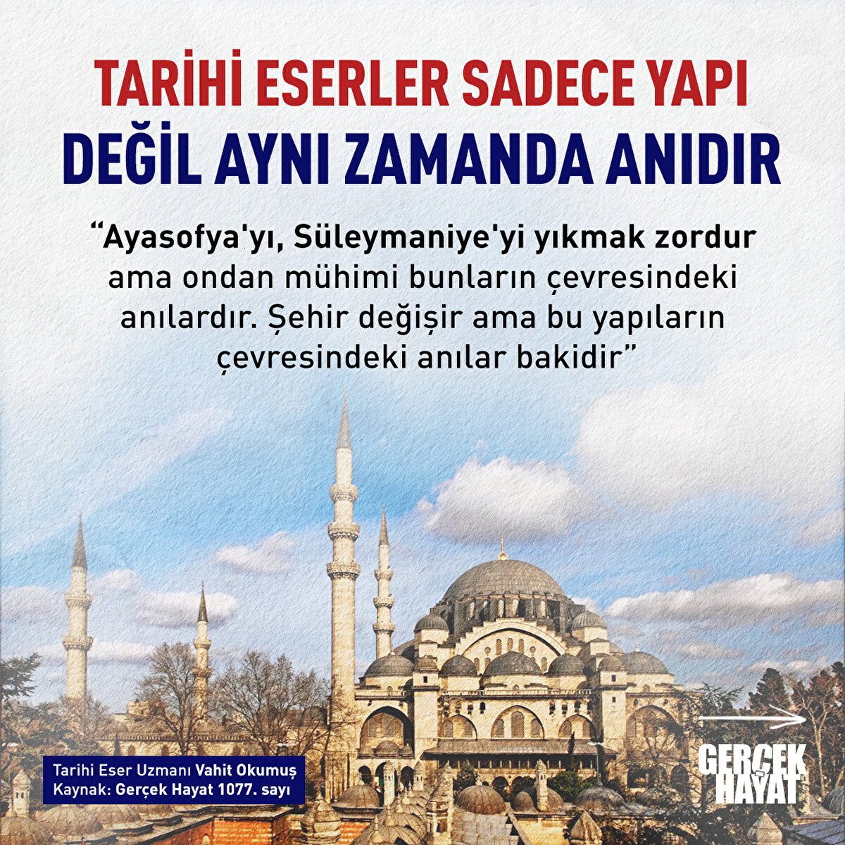 Sadece tarihi eser değil