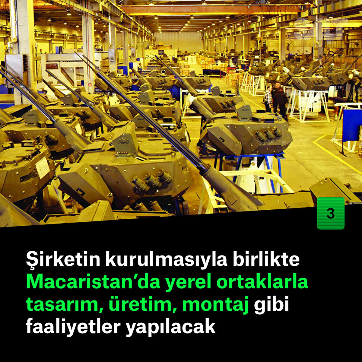 Şirketin kurulmasıyla birlikte Macaristan’da yerel ortaklarla tasarım, üretim, montaj gibi faaliyetler yapılacak