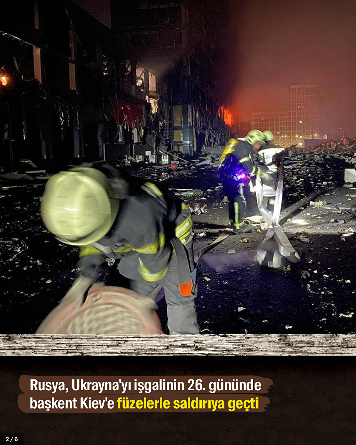Rusya, Ukrayna'yı işgalinin 26. gününde başkent Kiev'e füzelerle saldırıya geçti. 