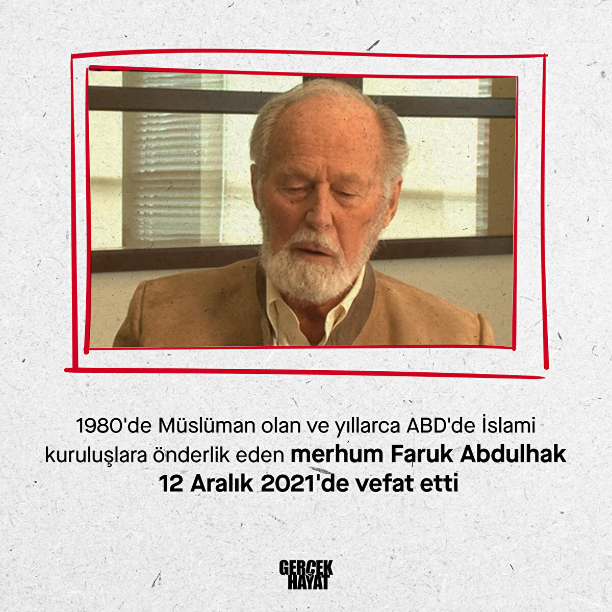 Faruk Abdulhak 12 Aralık 2021'de vefat etti