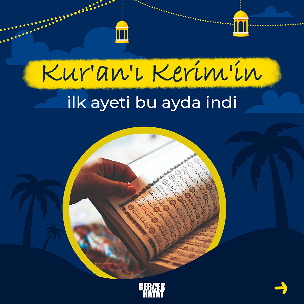 Kur'an'ı Kerim'in ilk ayeti bu ayda indi