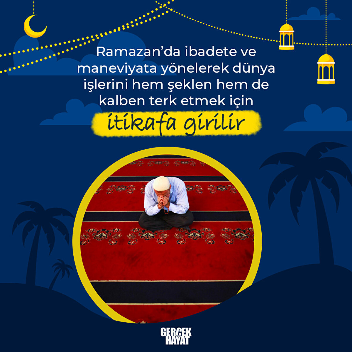İtikaf ibadeti ile züht sahibi olmaya odaklanılır 