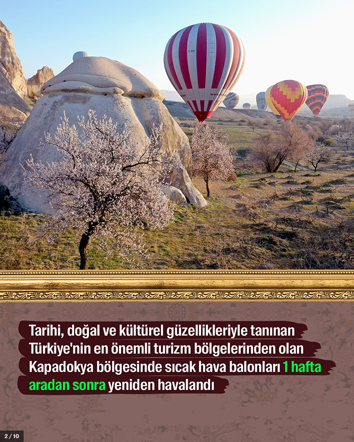 Tarihi, doğal ve kültürel güzellikleriyle tanınan Türkiye'nin en önemli turizm bölgelerinden olan Kapadokya bölgesinde sıcak hava balonları 1 hafta aradan sonra yeniden havalandı