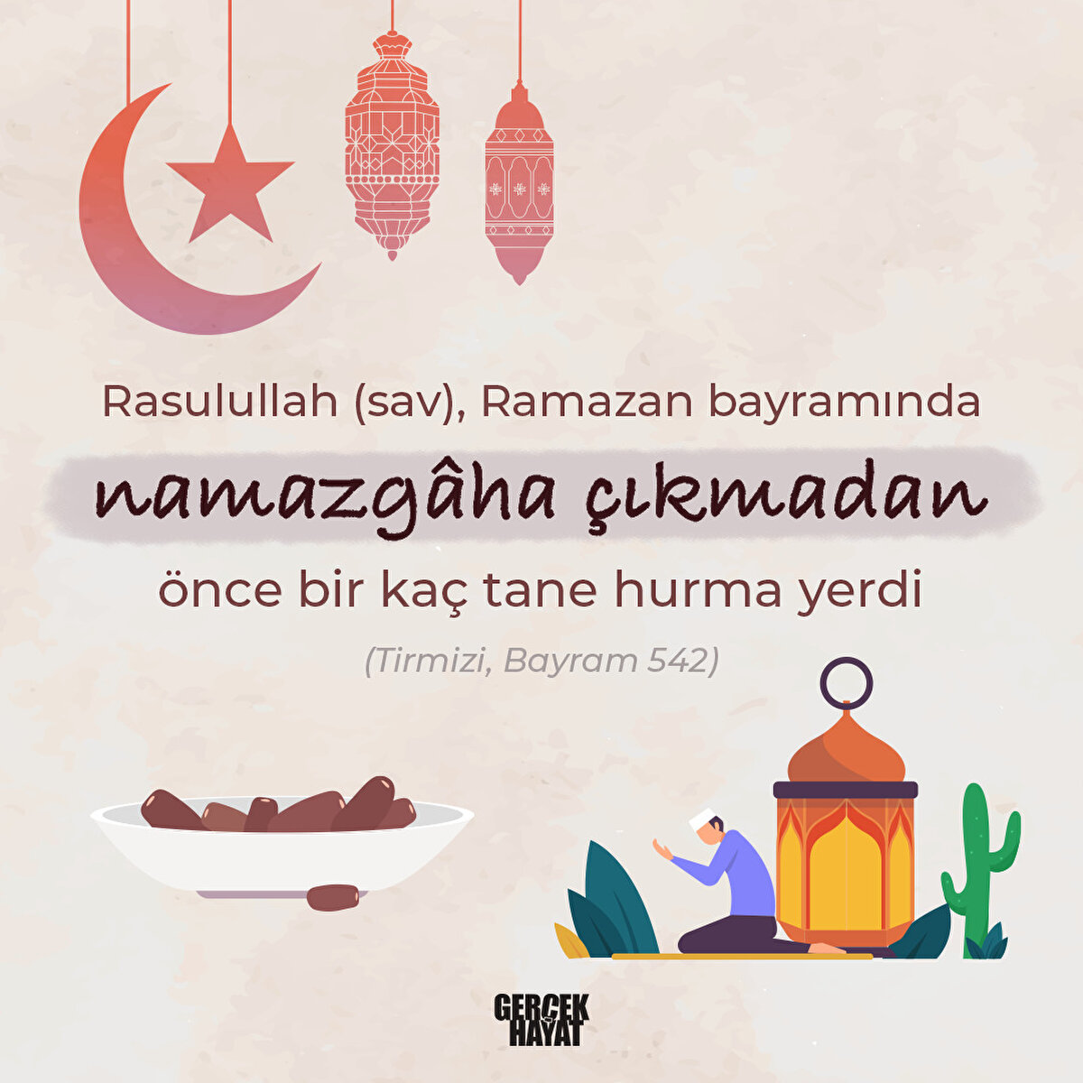 Namazgâha çıkmadan önce bir kaç tane hurma yerdi