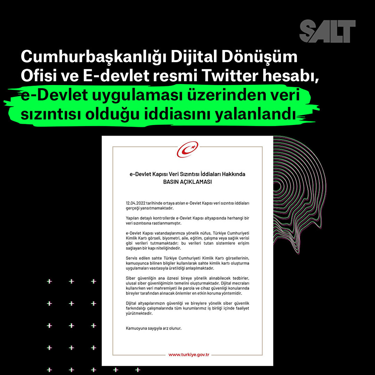 Cumhurbaşkanlığı Dijital Dönüşüm Ofisi ve E-devlet resmi Twitter hesabı, e-Devlet uygulaması üzerinden veri sızıntısı olduğu iddiasını yalanlandı