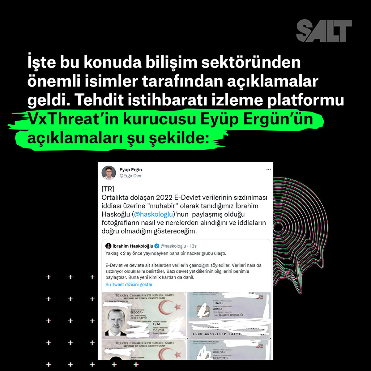 İşte bu konuda bilişim sektöründen önemli isimler tarafından açıklamalar geldi. Tehdit istihbaratı izleme platformu VxThreat’in kurucusu Eyüp Ergün’ün açıklamaları şu şekilde: