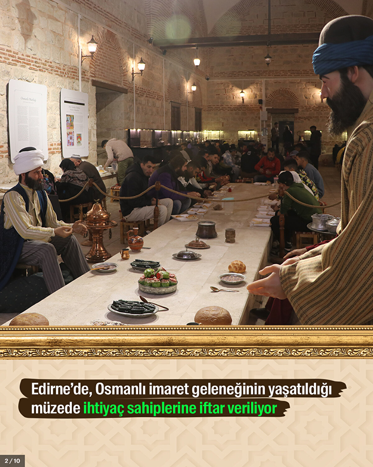 Edirne’de, Osmanlı imaret geleneğinin yaşatıldığı müzede ihtiyaç sahiplerine iftar veriliyor.