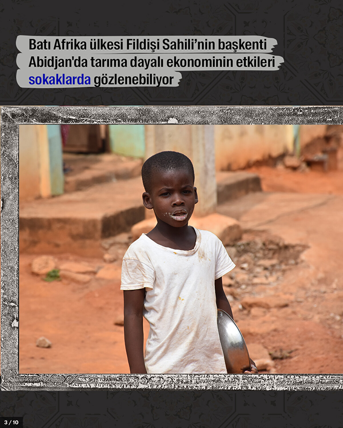 Batı Afrika ülkesi Fildişi Sahili’nin başkenti Abidjan'da tarıma dayalı ekonominin etkileri sokaklarda gözlenebiliyor