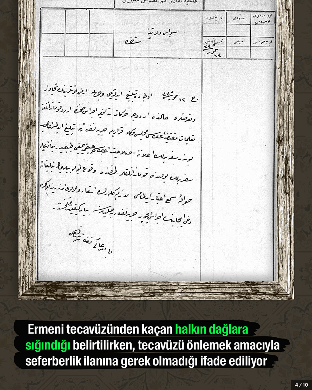 Ermeni tecavüzünden kaçan halkın dağlara sığındığı belirtilirken, tecavüzü önlemek amacıyla seferberlik ilanına gerek olmadığı ifade ediliyor<br>