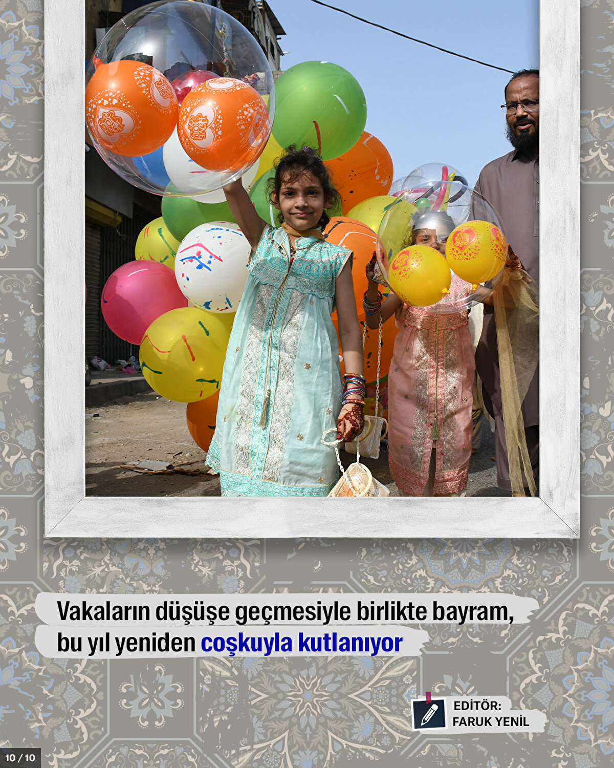 Vakaların düşüşe geçmesiyle birlikte bayram, bu yıl yeniden coşkuyla kutlanıyor