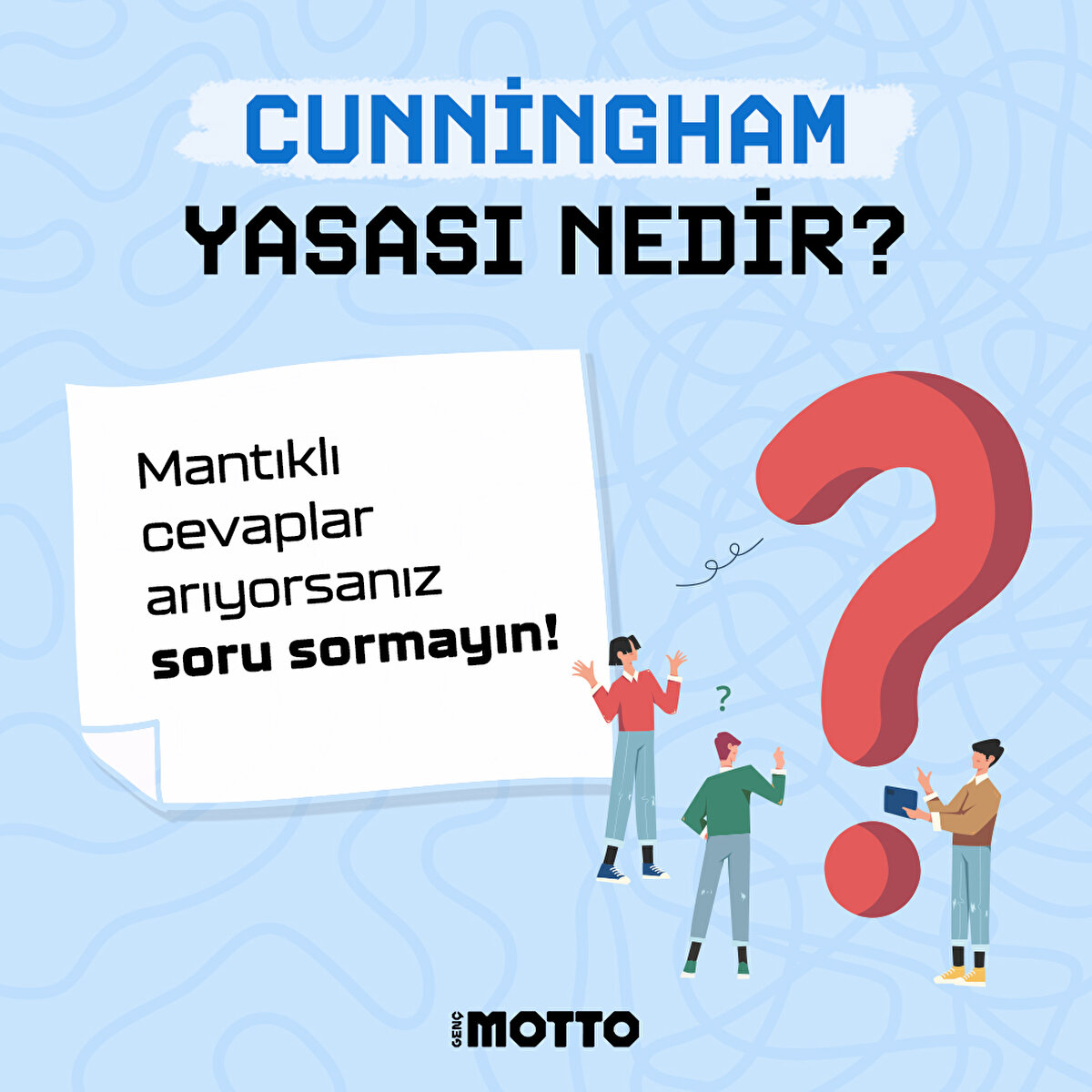 Cunningham yasası nedir?