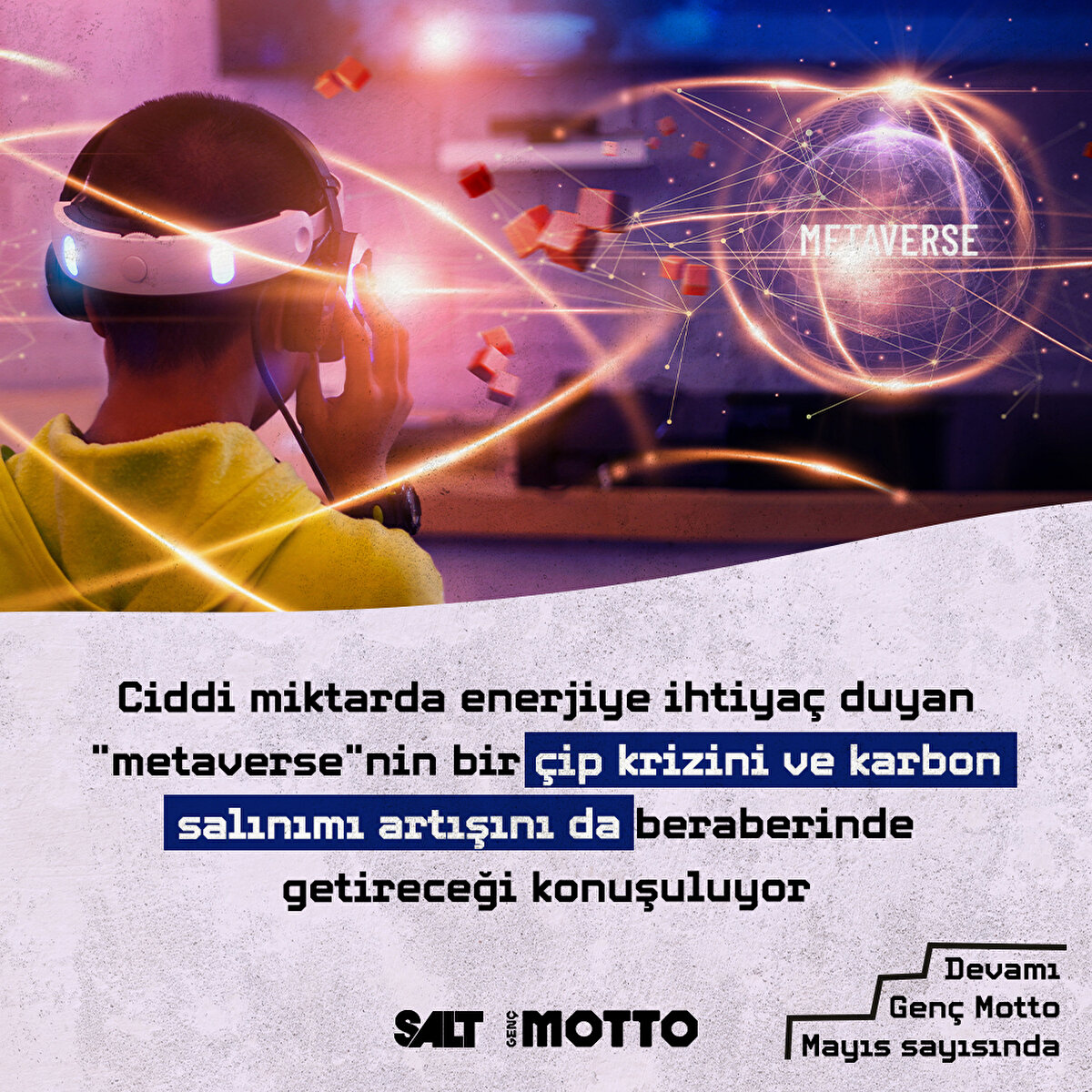 Ciddi miktarda enerjiye ihtiyaç duyan “metaverse”nin bir çip krizini ve karbon salınımı artışını da beraberinde getireceği konuşuluyor
