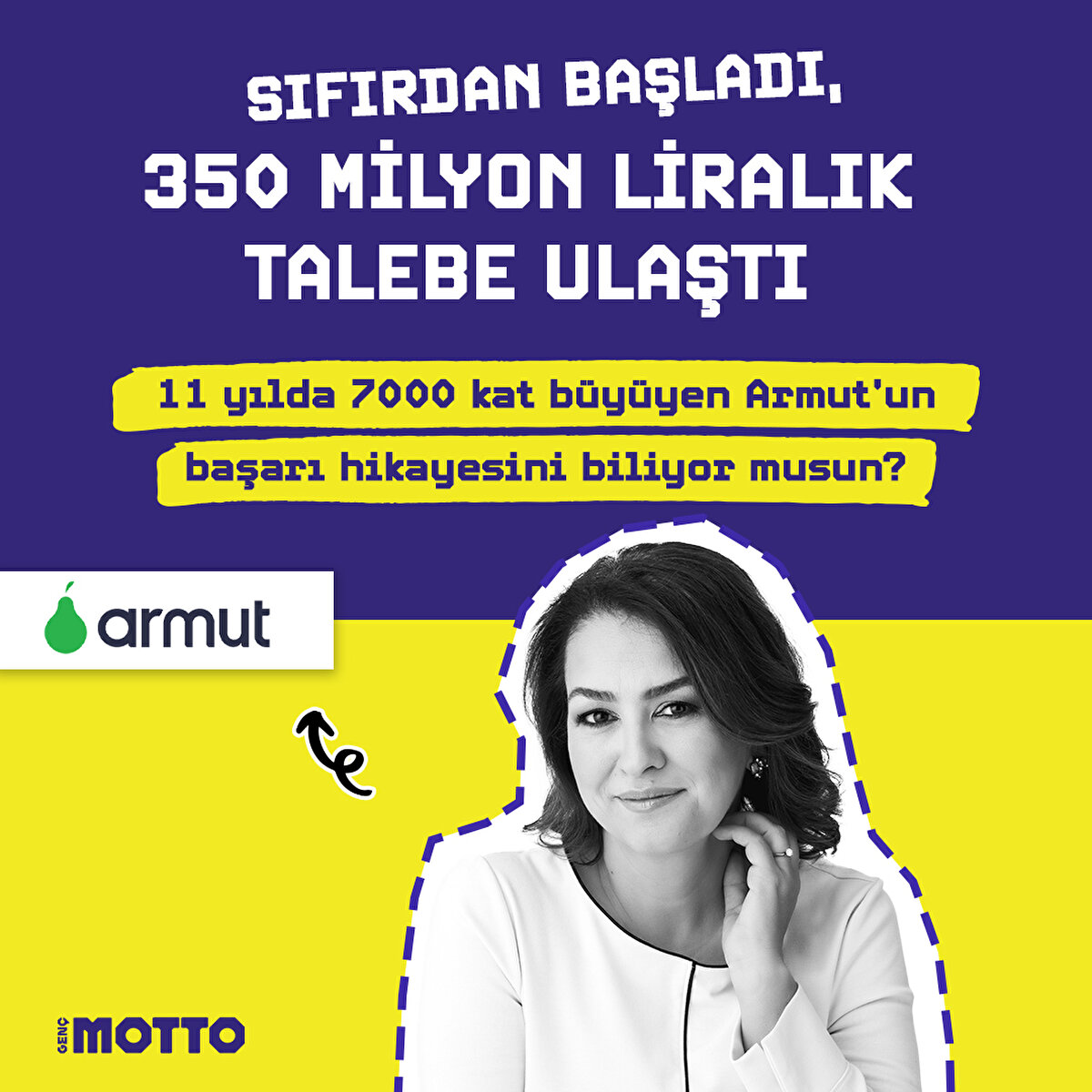 Armut'un başarı hikayesini biliyor musun?