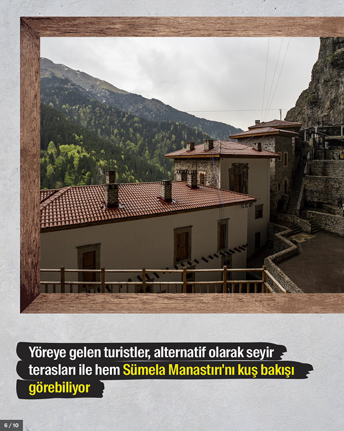 Yöreye gelen turistler, alternatif olarak seyir terasları ile Sümela Manastırı'nı kuş bakışı görebiliyor