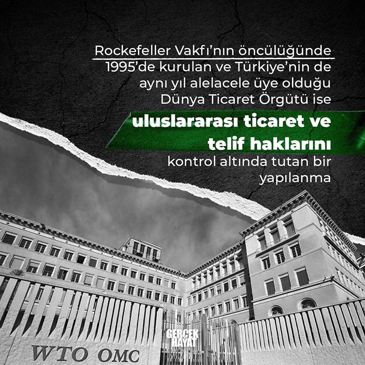 Dünya Ticaret Örgütü ise uluslararası ticaret ve telif haklarını kontrol altında tutan bir yapılanma
