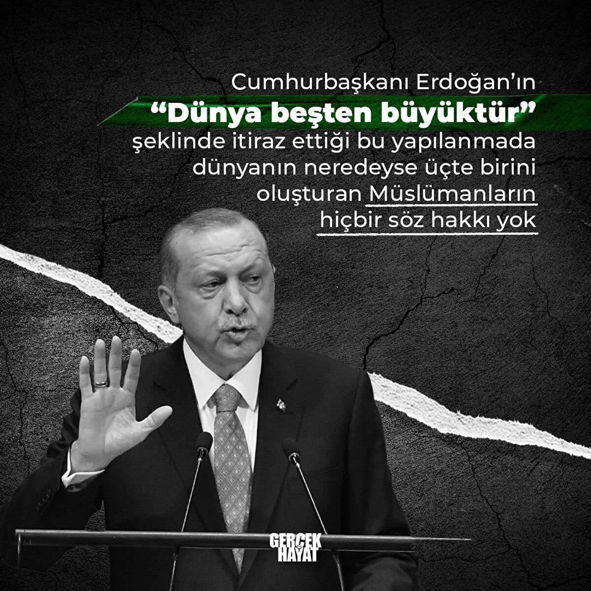 “Dünya beşten büyüktür”