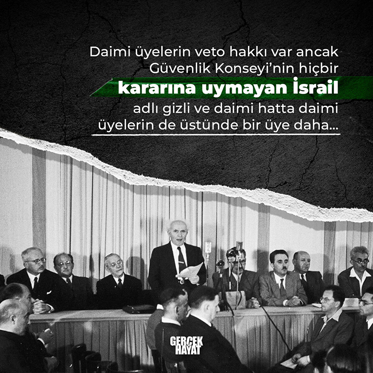 İsrail adlı gizli ve daimi hatta daimi üyelerin de üstünde bir üye daha...