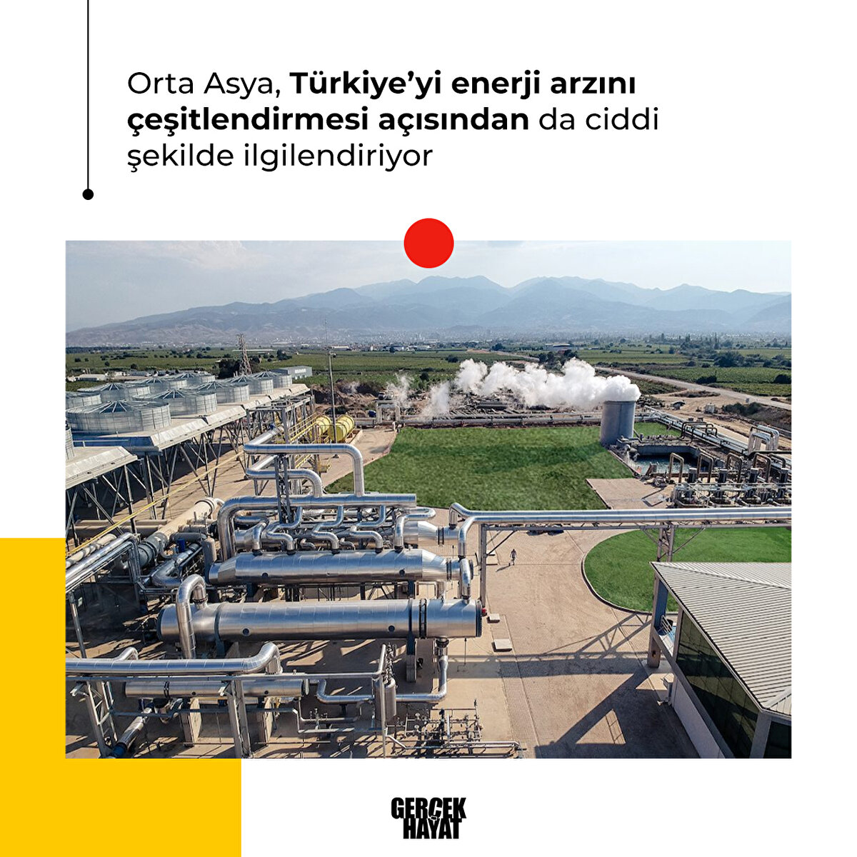 Türkiye’yi enerji arzını çeşitlendirmesi açısından da ciddi şekilde ilgilendiriyor
