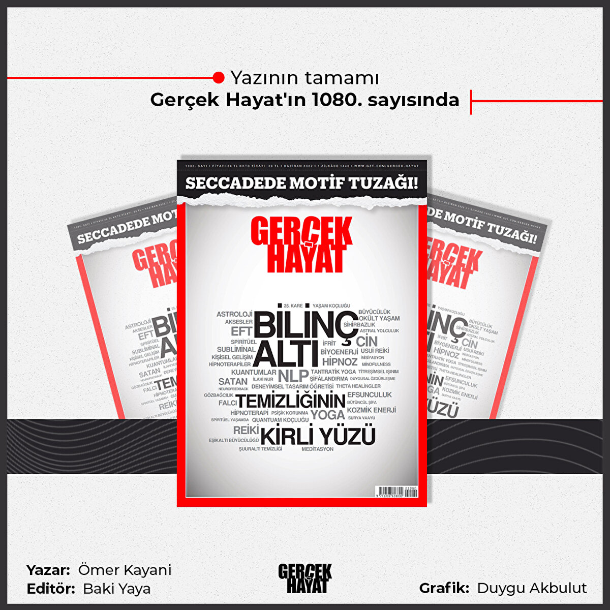 Yazının tamamı Gerçek Hayat'ın 1080. sayısında