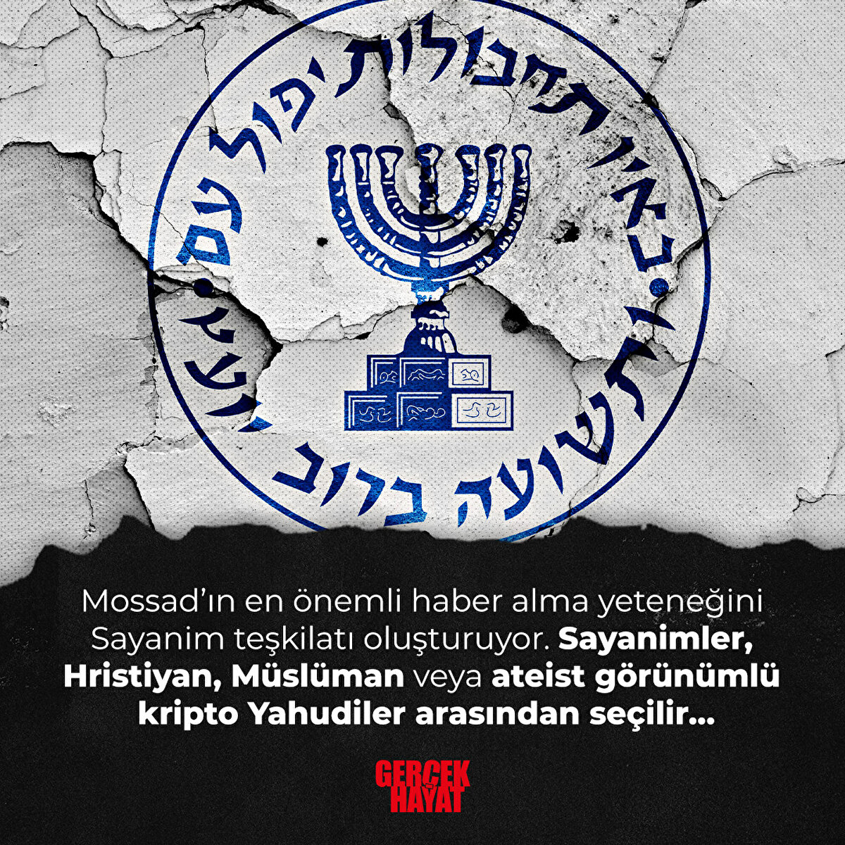 Müslüman veya ateist görünümlü kripto Yahudiler arasından seçilir...