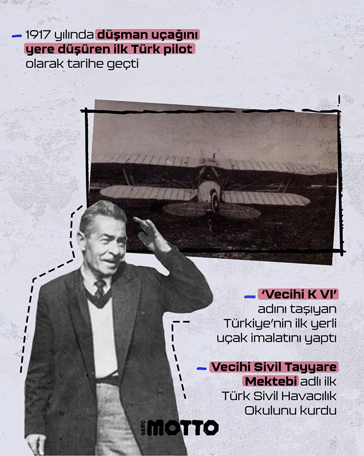 1917 yılında düşman uçağını yere düşüren ilk Türk pilot olarak tarihe geçti