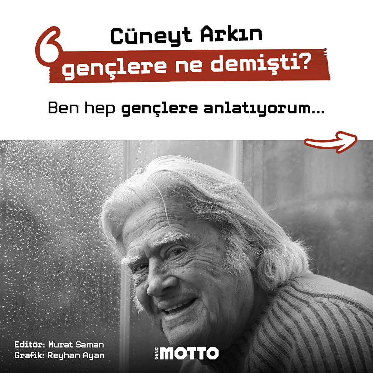 Cüneyt Arkın gençlere ne demişti?