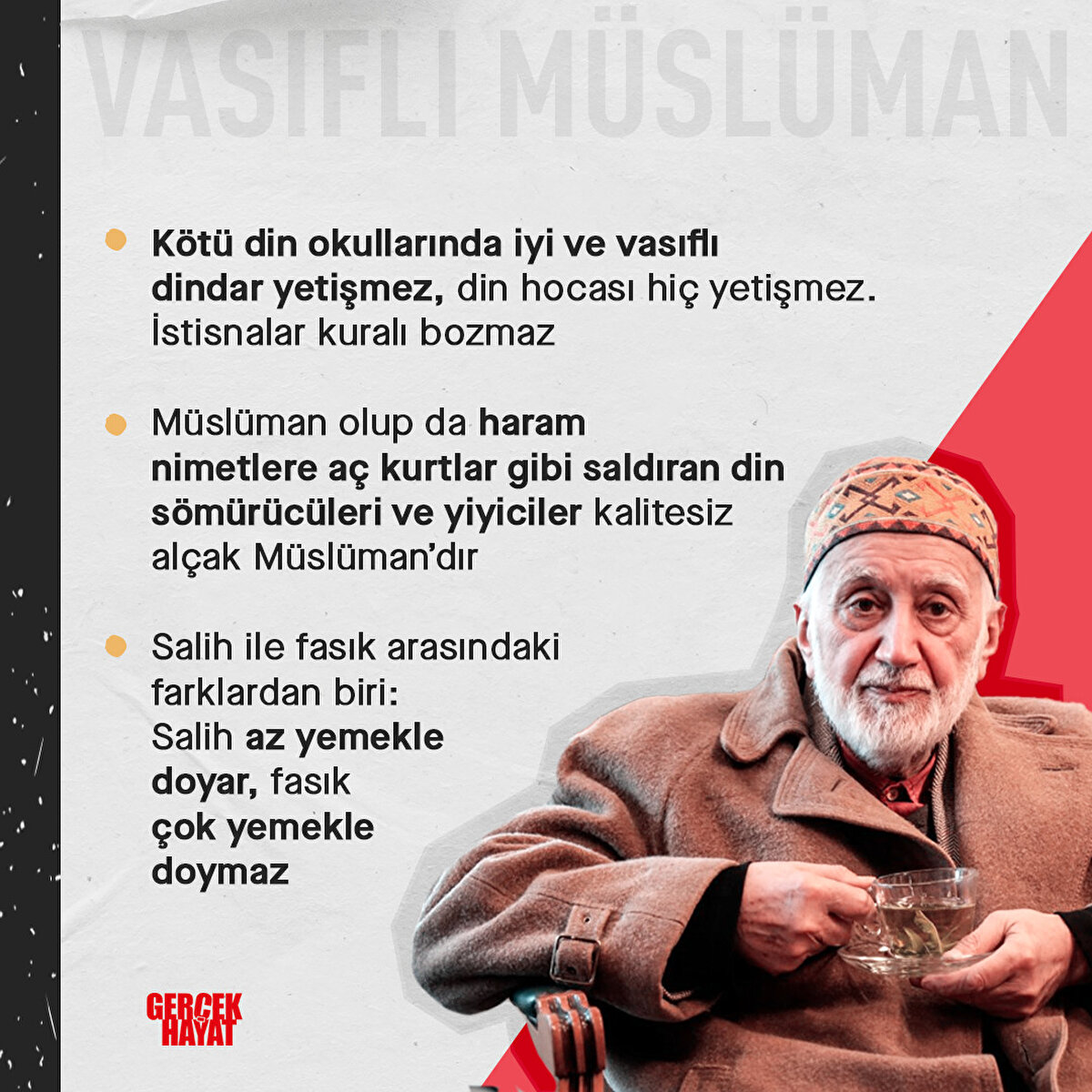 Salih ile fasık arasındaki farklardan biri: Salih az yemekle doyar, fasık çok yemekle doymaz