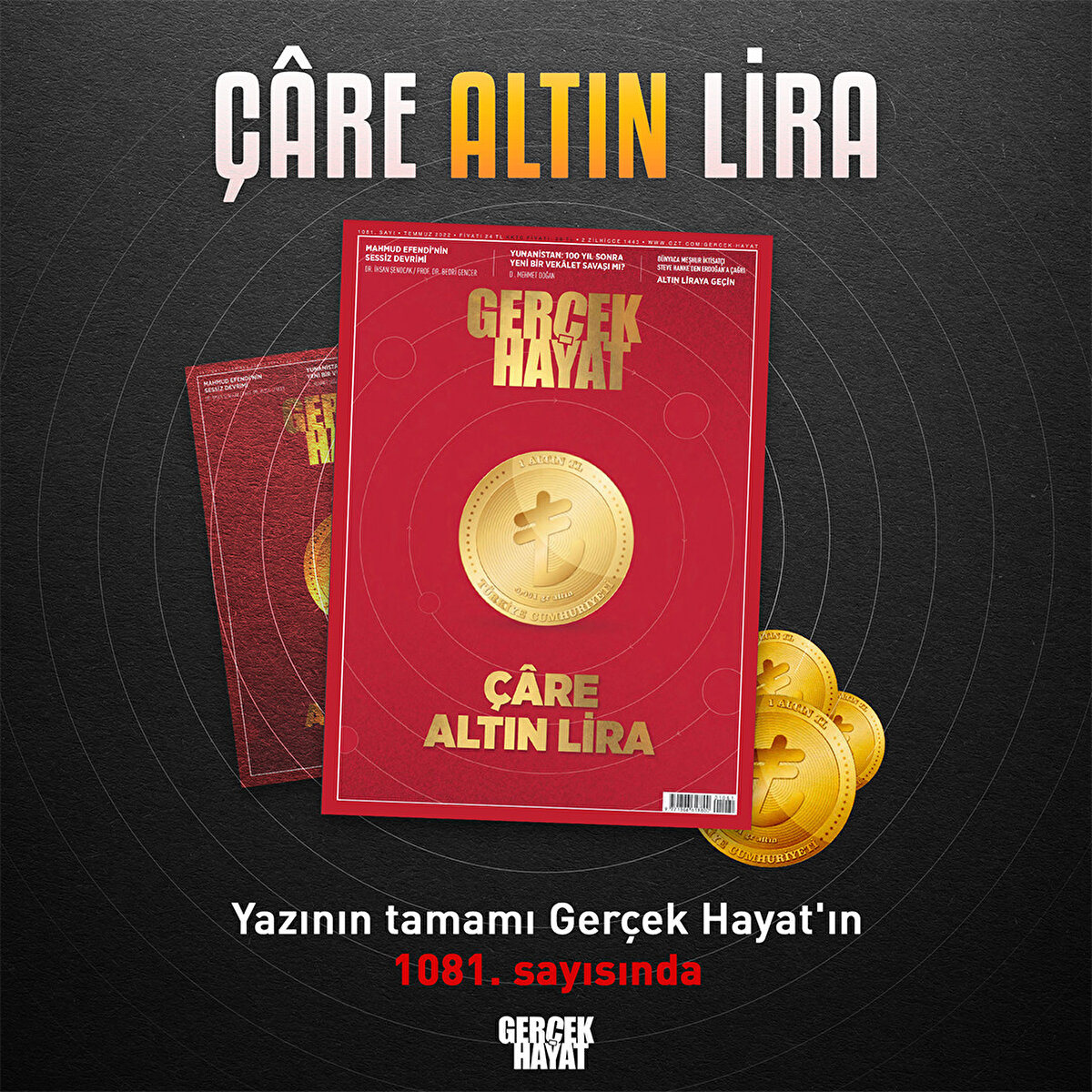 Yazının tamamı Gerçek Hayat'ın 1081. sayısında