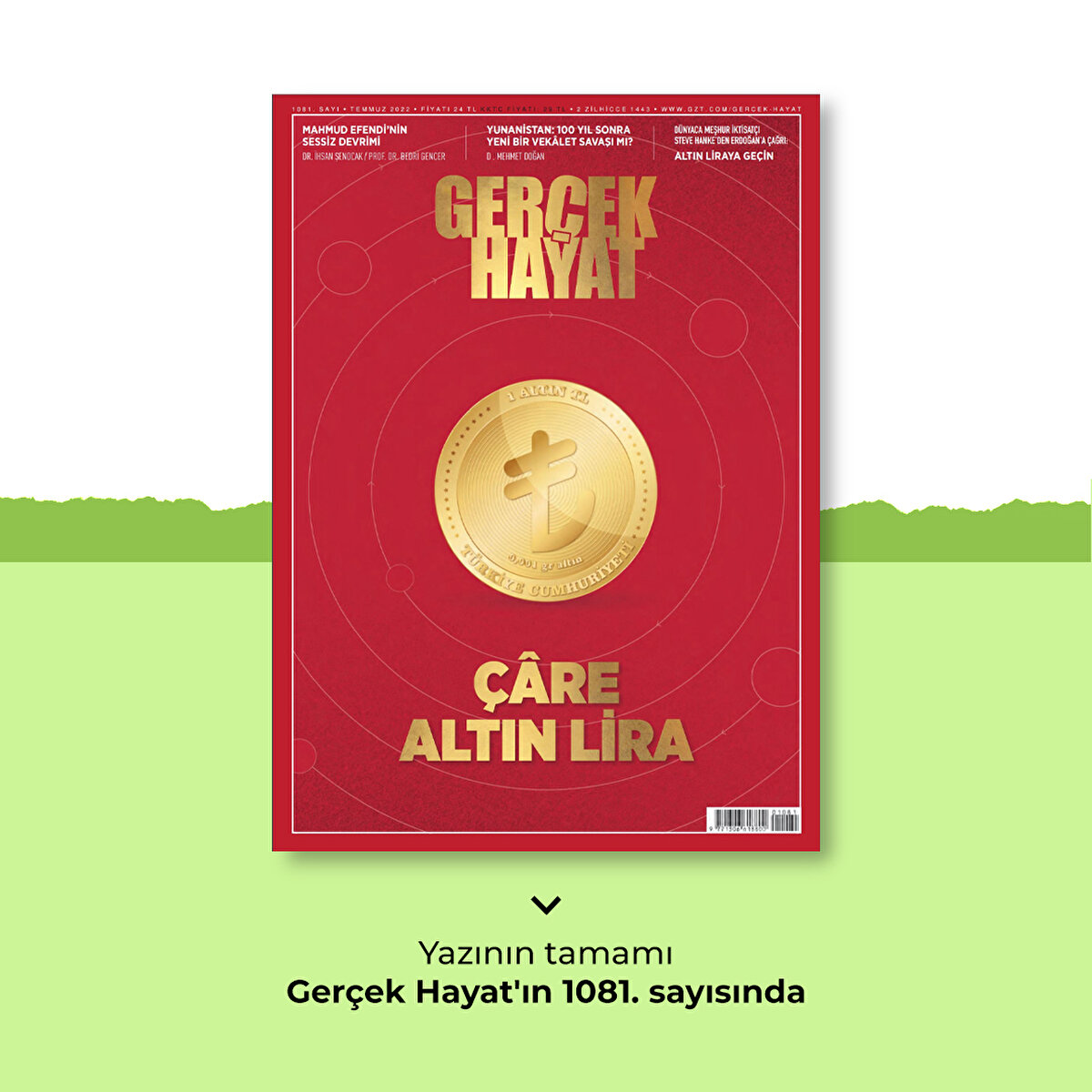 Yazının tamamı Gerçek Hayat'ın 1081. sayısında