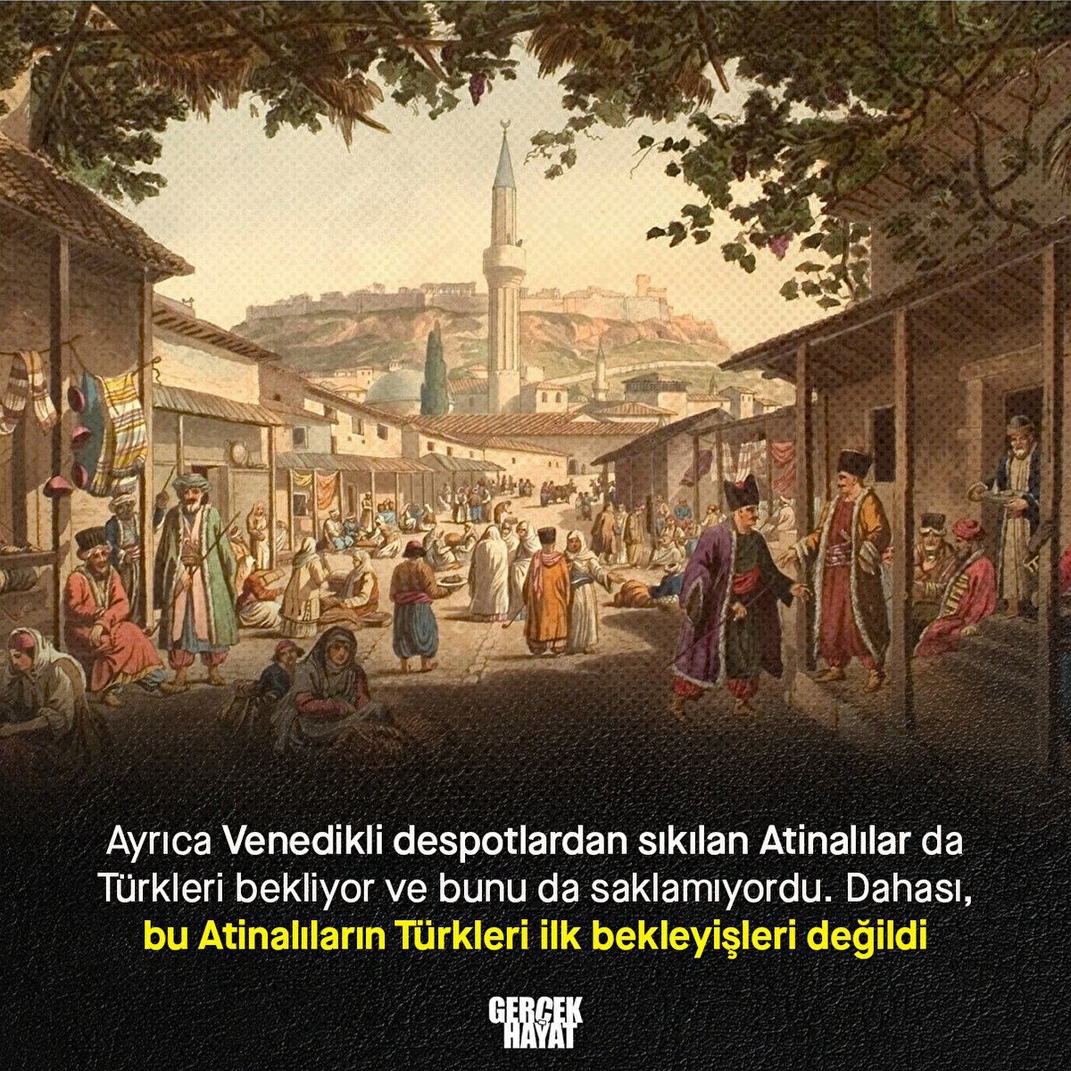 Dahası, bu Atinalıların Türkleri ilk bekleyişleri değildi