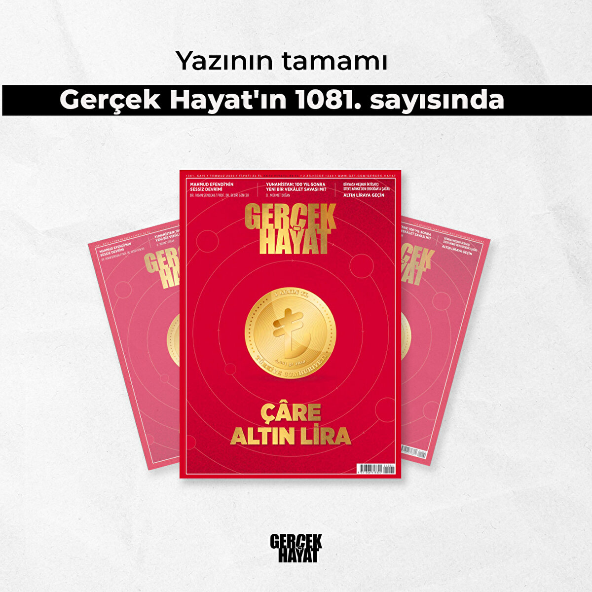 Yazının tamamı Gerçek Hayat'ın 1081. sayısında