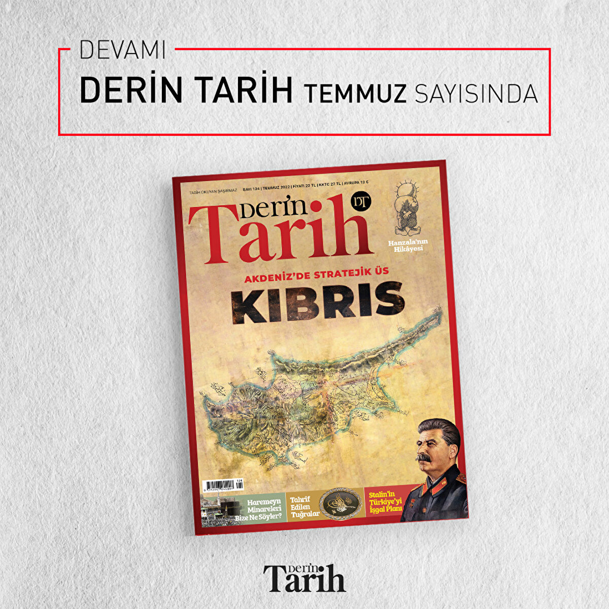 Devamı Derin Tarih Temmuz sayısında