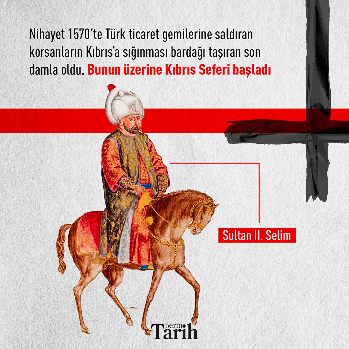 Nihayet 1570’te Türk ticaret gemilerine saldıran korsanların Kıbrıs’a sığınması bardağı taşıran son damla oldu. Bunun üzerine Kıbrıs Seferi başladı