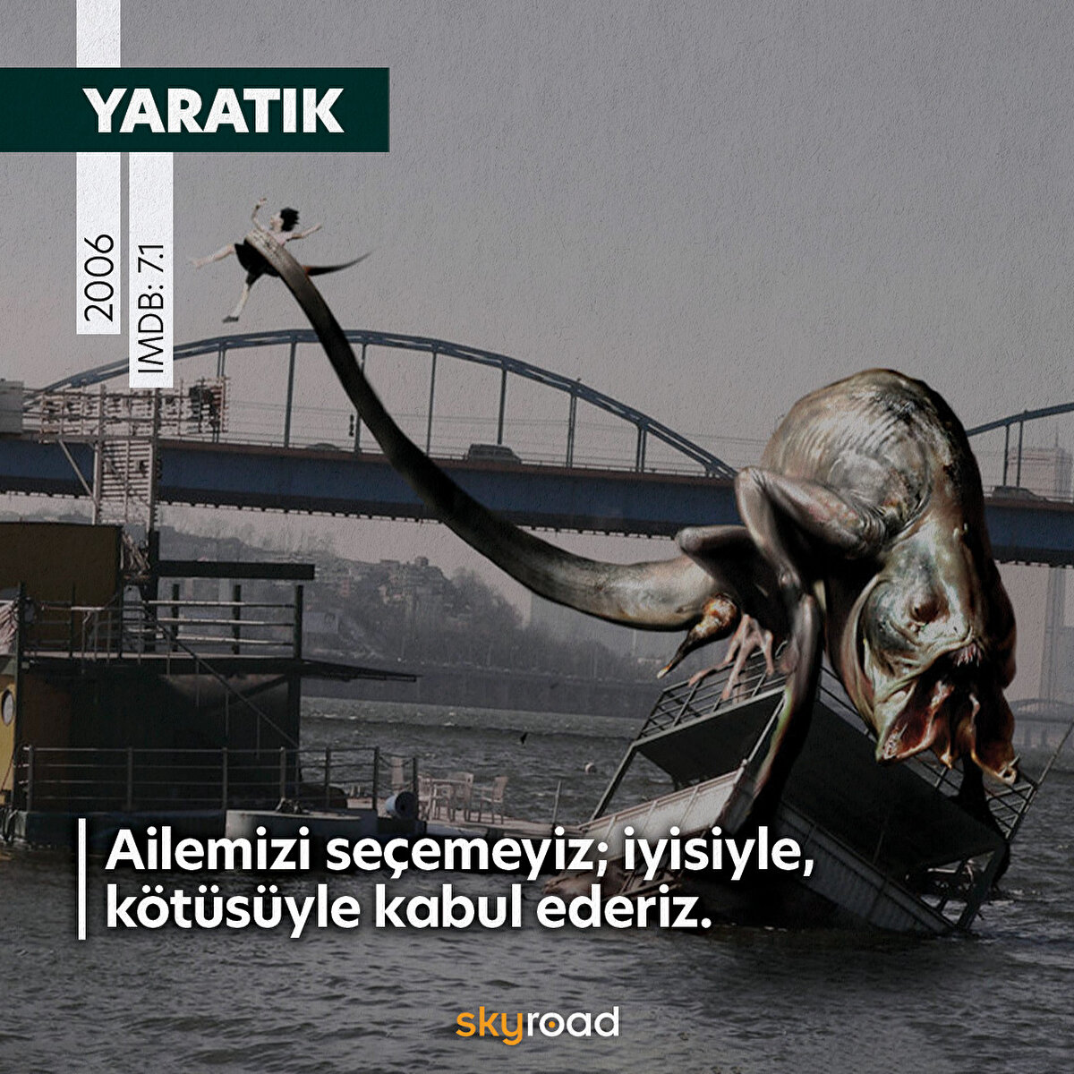 📌 Yaratık 2006 IMDb 7.1 <br>Yaratık, 13 milyonluk izleyici sayısıyla Güney Kore'de en çok seyredilen filmler arasında ilk sıralarda yer alıyor. Konusu ise şöyle: 2000 yılında, Koreli bir tıp asistanı ABD üssünde Amerikalı bir pataloğun emriyle Han Nehri'ne formaldehit dökmek zorunda kalır ve nehirde mutasyona uğramış bir canavar oluşur...