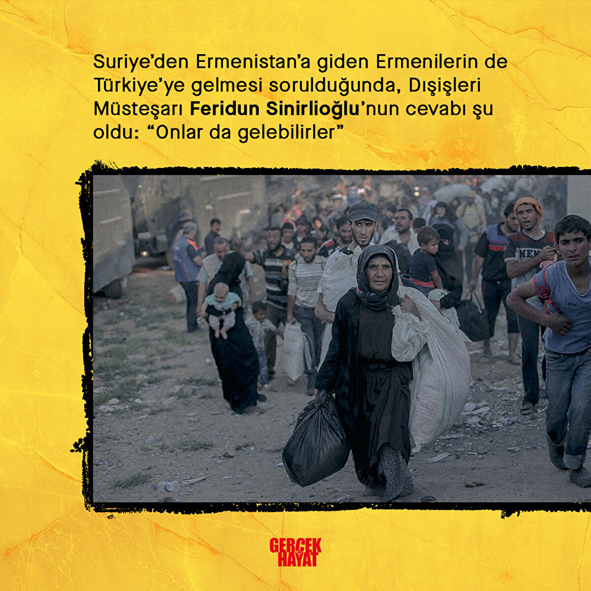 Dışişleri Müsteşarı Feridun Sinirlioğlu’nun cevabı şu oldu: “Onlar da gelebilirler”