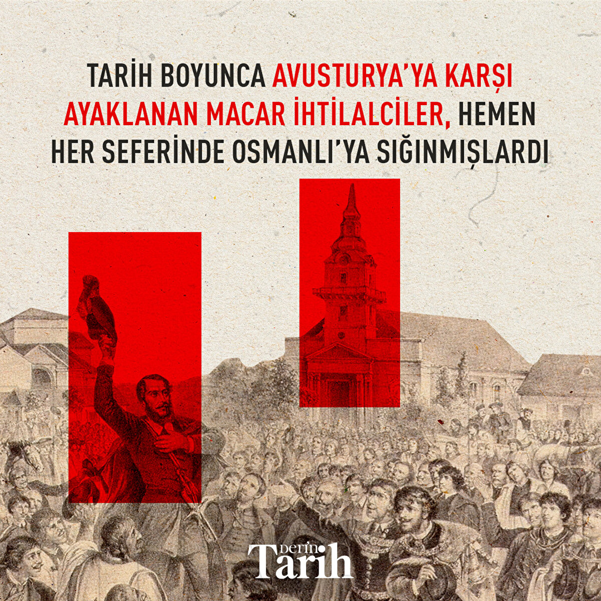 Tarih boyunca Avusturya’ya karşı ayaklanan Macar ihtilalciler, hemen her seferinde Osmanlı’ya sığınmışlardı