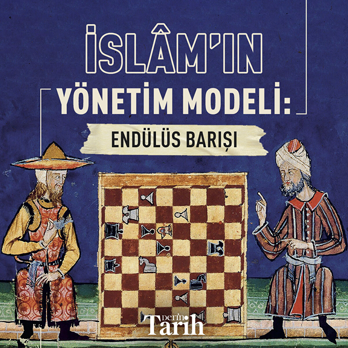 İslâm’ın Yönetim Modeli: Endülüs Barışı 
