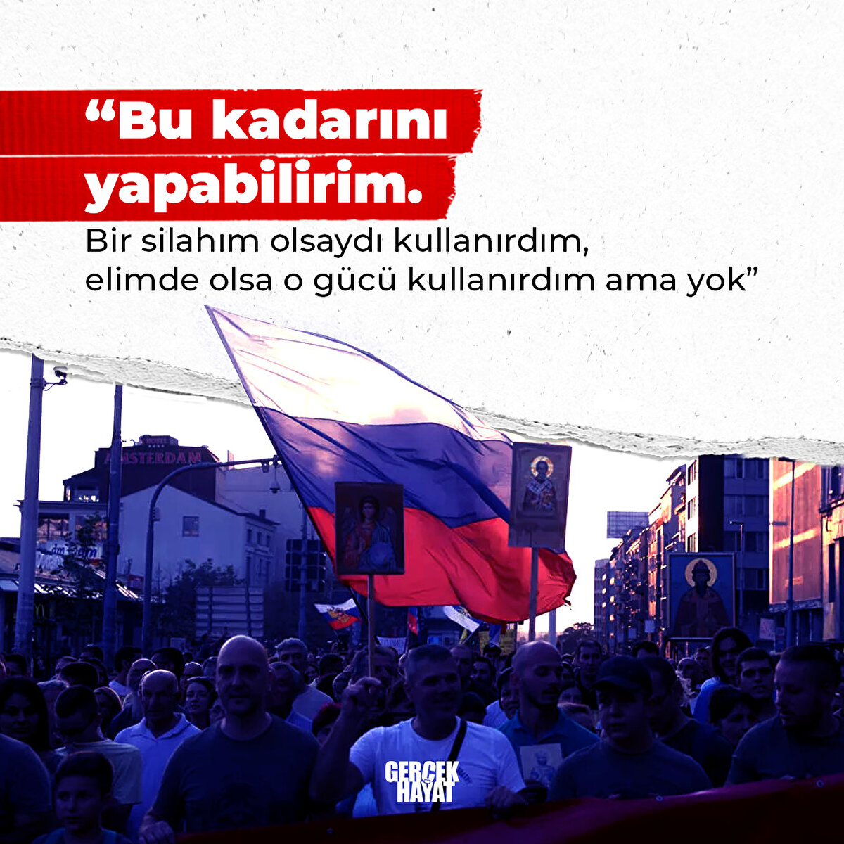 “Bu kadarını yapabilirim. Bir silahım olsaydı kullanırdım”