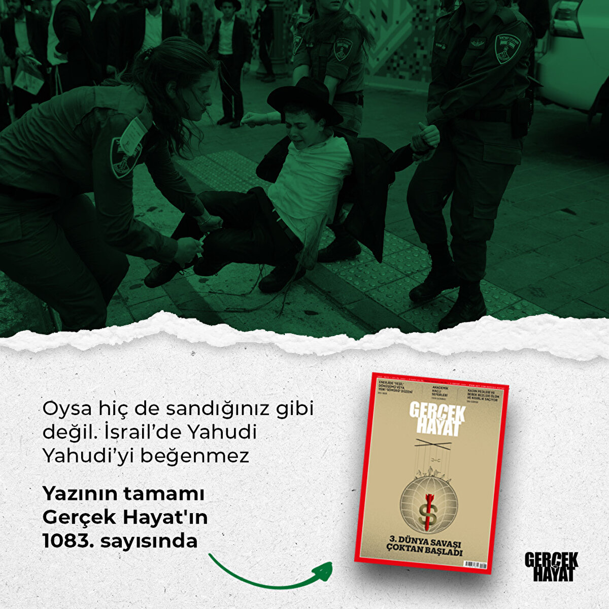 İsrail’de Yahudi Yahudi’yi beğenmez