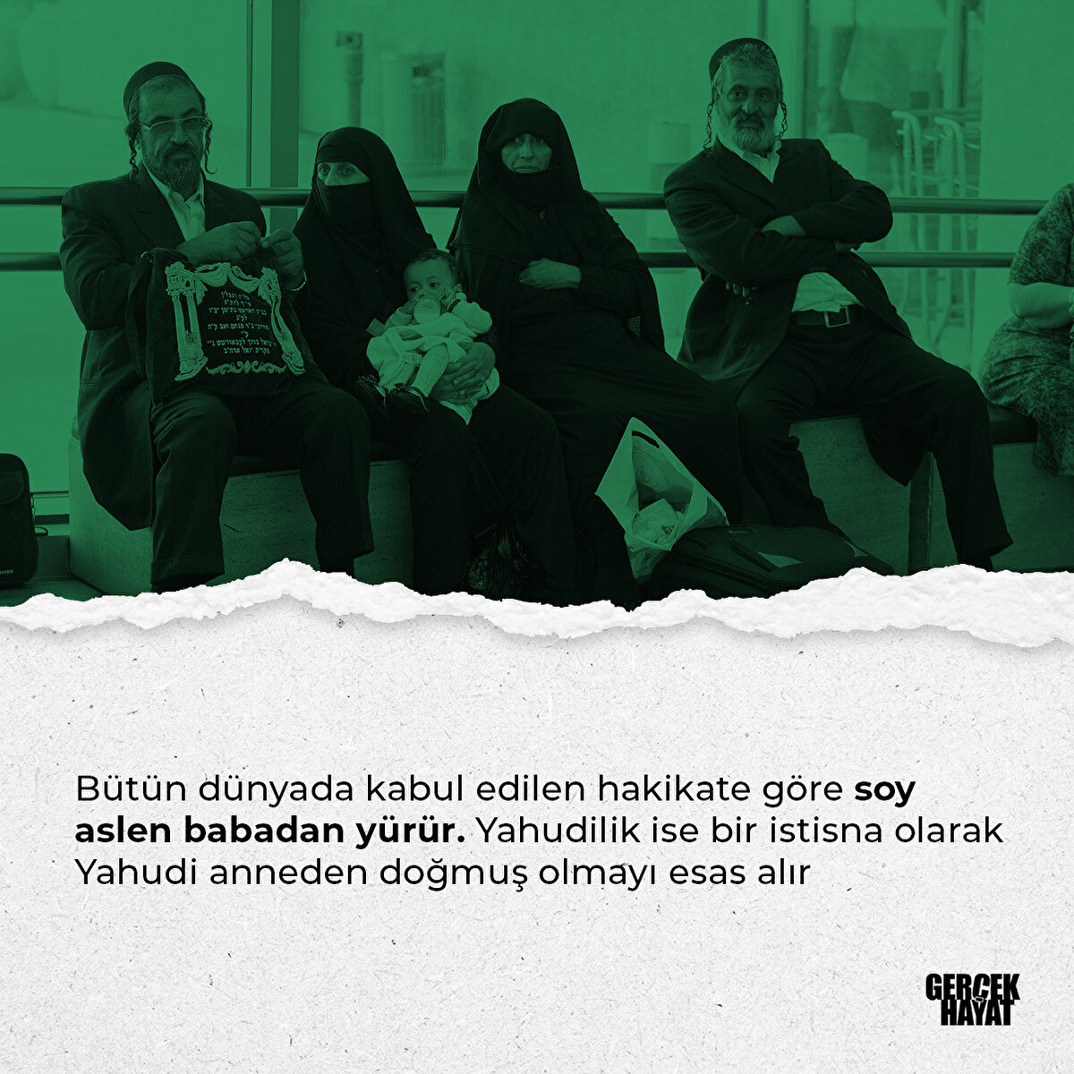 Bütün dünyada kabul edilen hakikate göre soy aslen babadan yürür