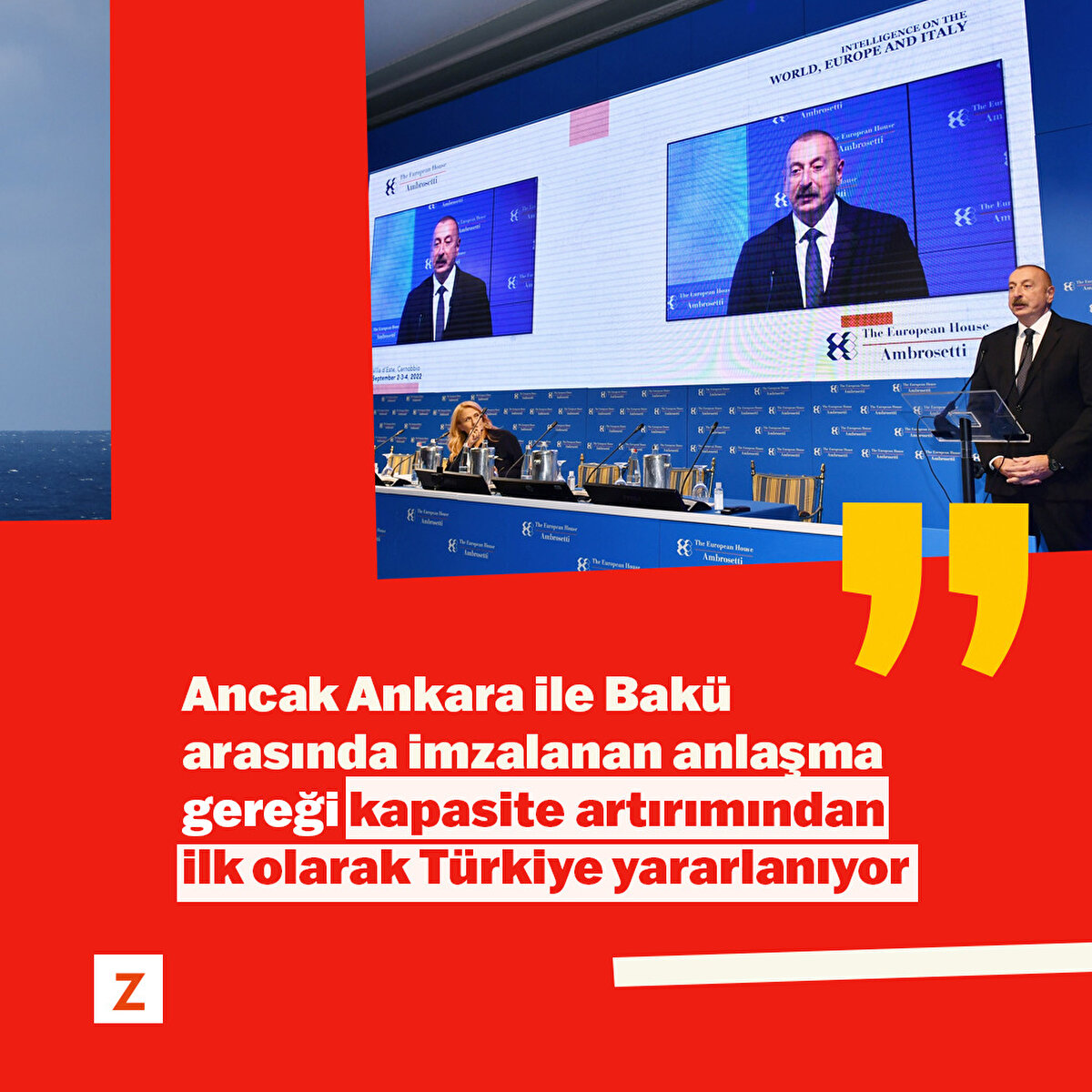 Bu konuda Türkiye ve Azerbaycan'ın bir anlaşması bulunuyor.
