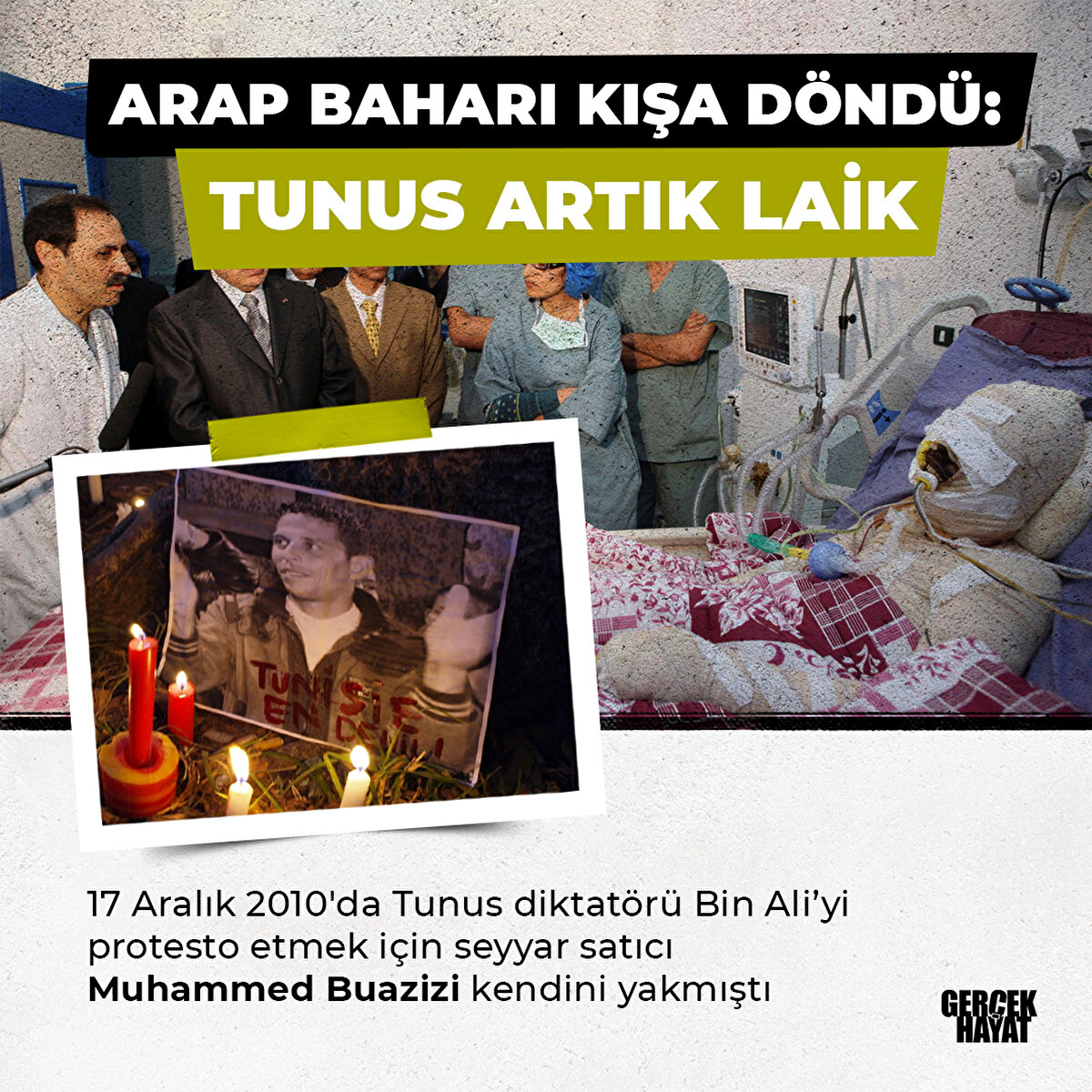 Bin Ali’yi protesto etmek için seyyar satıcı Muhammed Buazizi kendini yakmıştı 