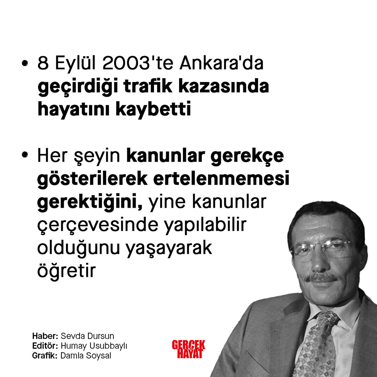 Trafik kazası sonucu hayatını kaybetti