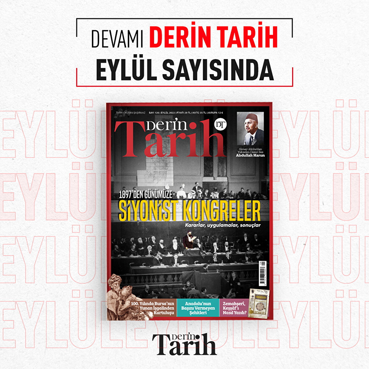 Devamı Derin Tarih Eylül sayısında