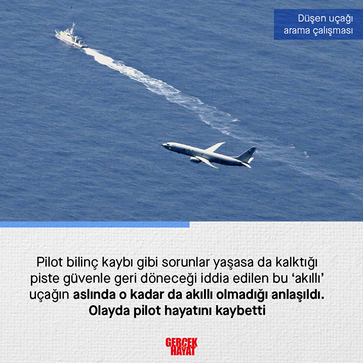  ‘Akıllı’ uçağın aslında o kadar da akıllı olmadığı anlaşıld