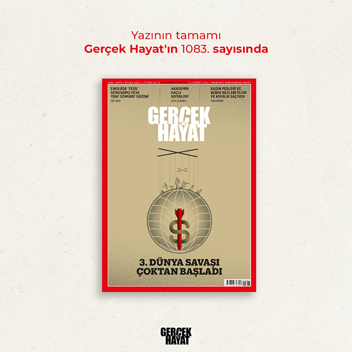 Yazının tamamı Gerçek Hayat'ın 1083. sayısında