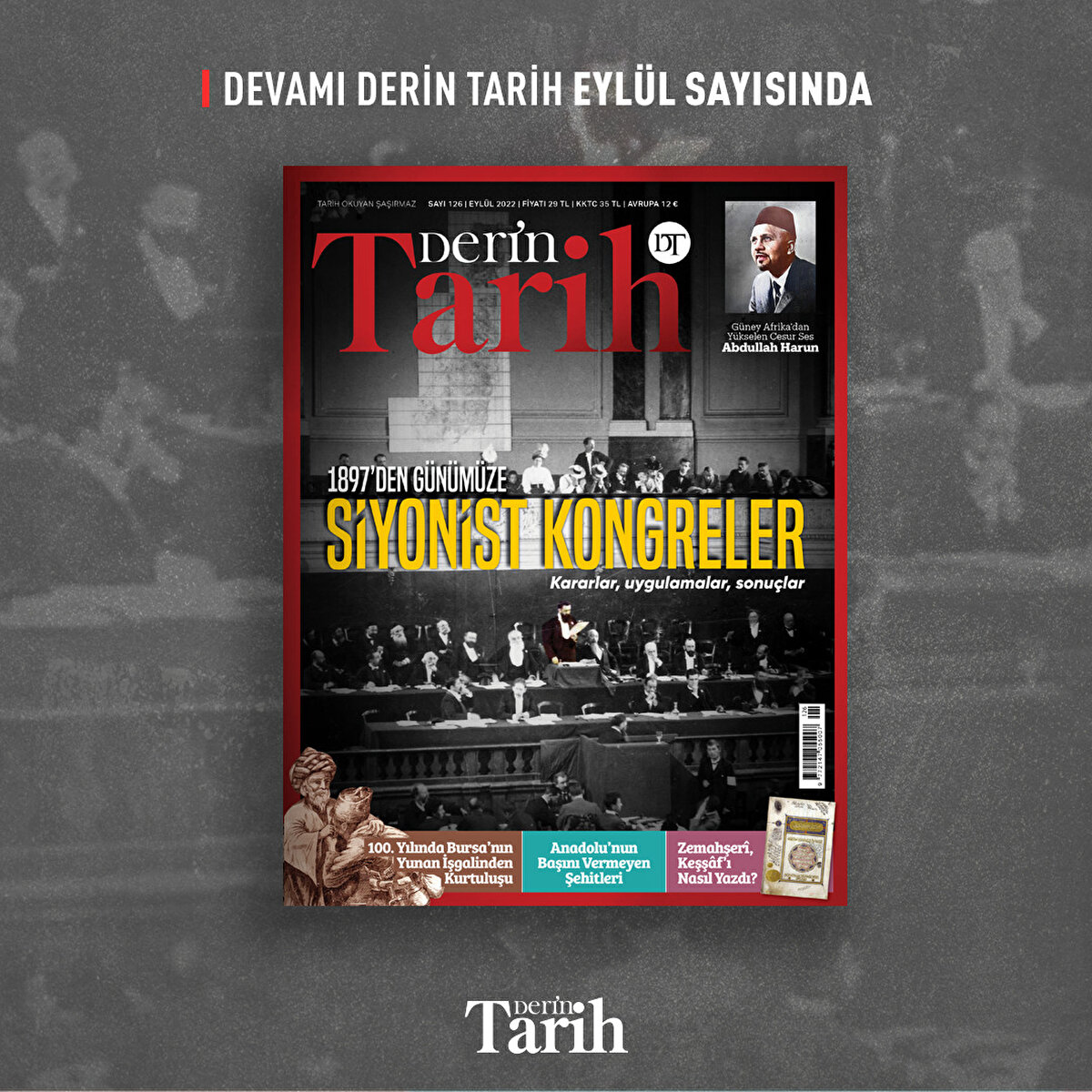 Devamı Derin Tarih Eylül sayısında