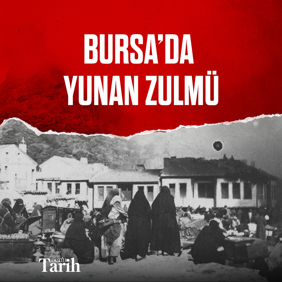 Bursa’da Yunan Zulmü